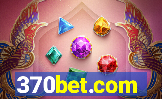 370bet.com