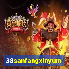 38sanfangxinyuming.com