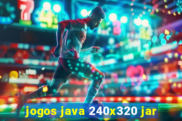 jogos java 240x320 jar