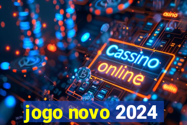 jogo novo 2024