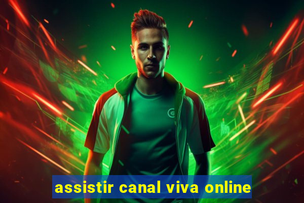 assistir canal viva online