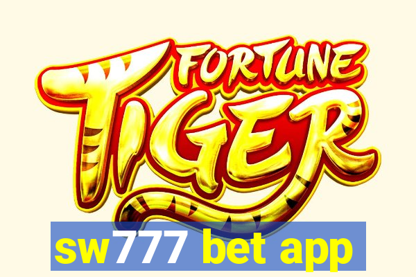 sw777 bet app