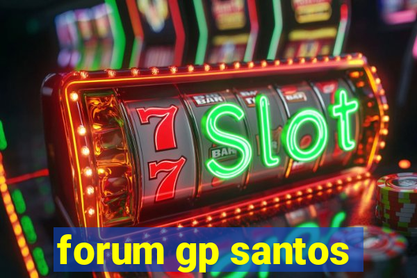 forum gp santos