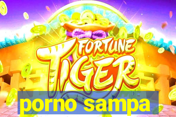 porno sampa