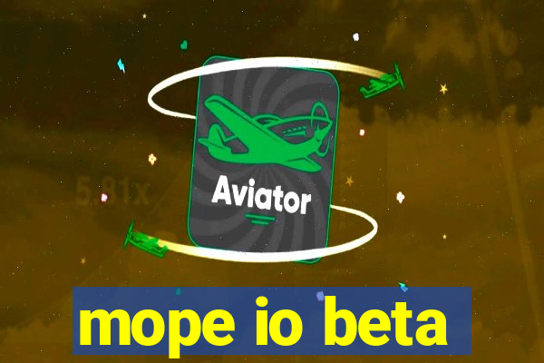 mope io beta