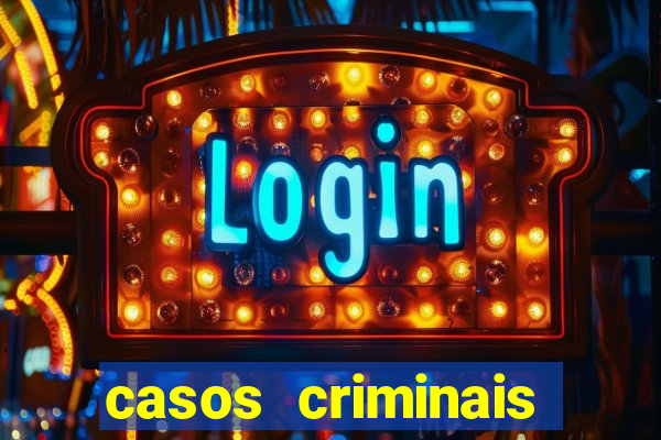 casos criminais para resolver jogo pdf