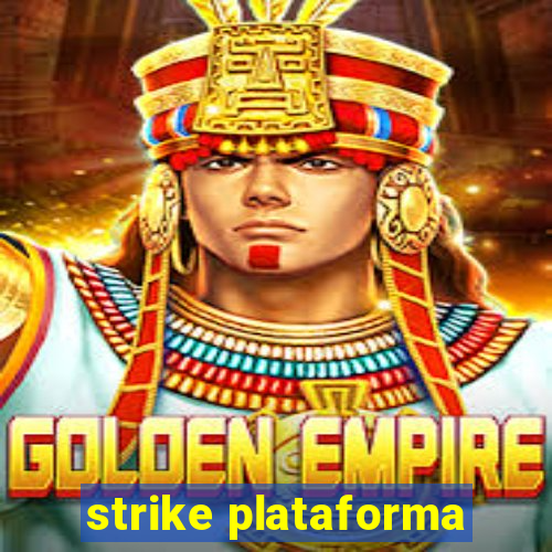 strike plataforma