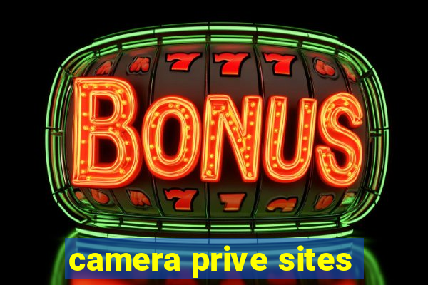 camera prive sites