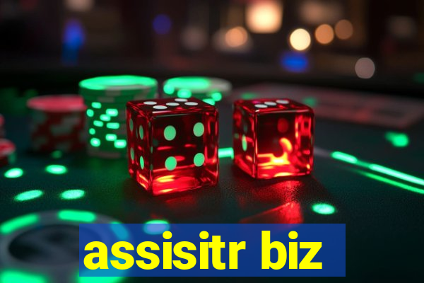 assisitr biz