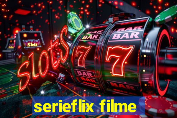 serieflix filme