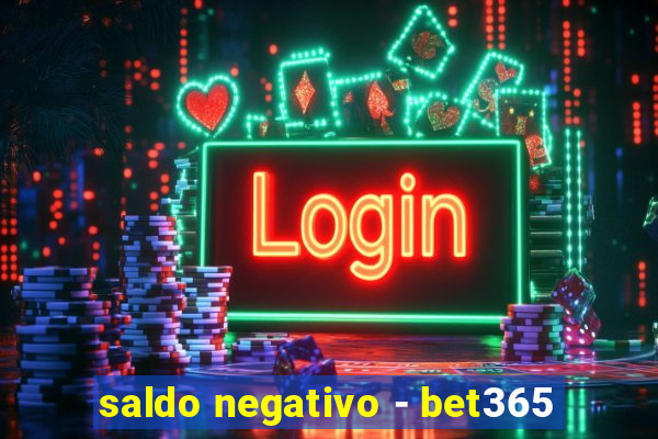 saldo negativo - bet365