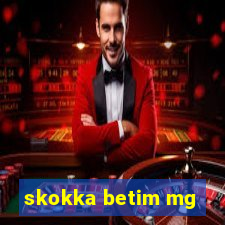 skokka betim mg