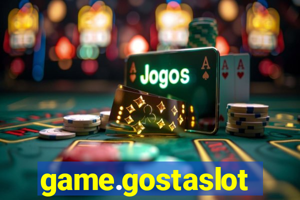 game.gostaslot