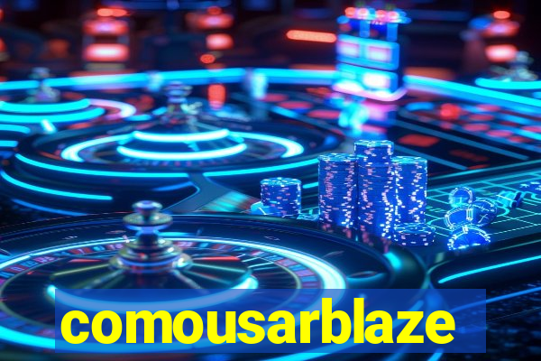 comousarblaze