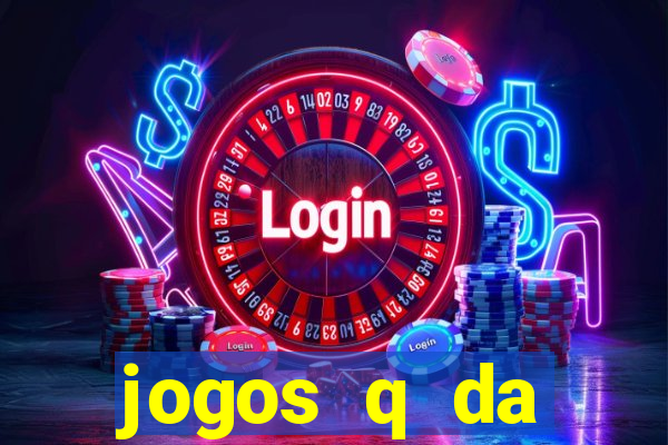 jogos q da dinheiro de verdade