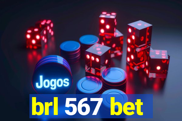 brl 567 bet