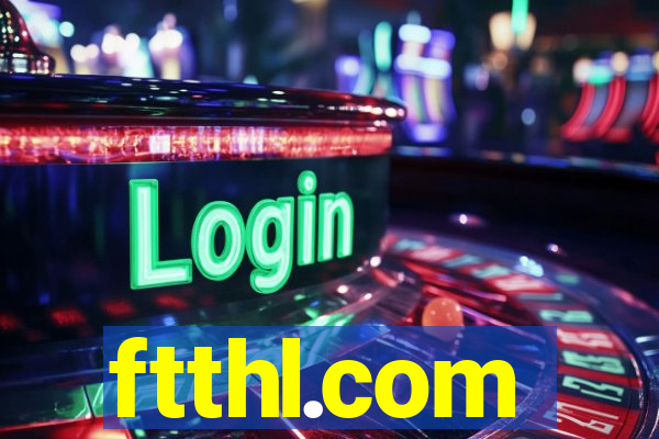 ftthl.com