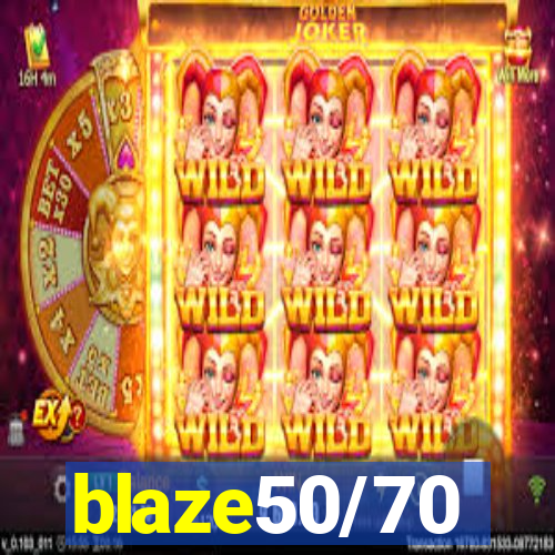 blaze50/70