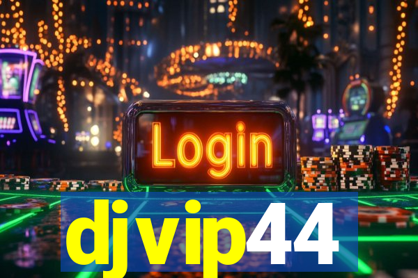 djvip44