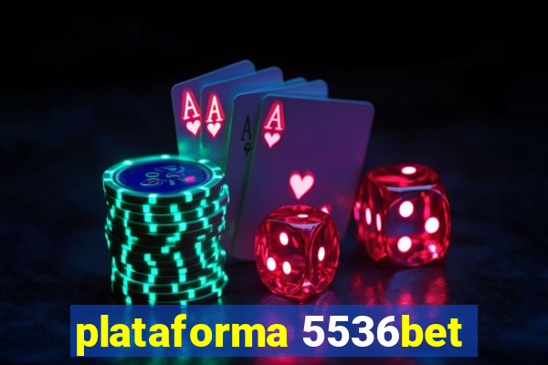 plataforma 5536bet