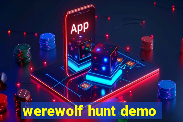 werewolf hunt demo