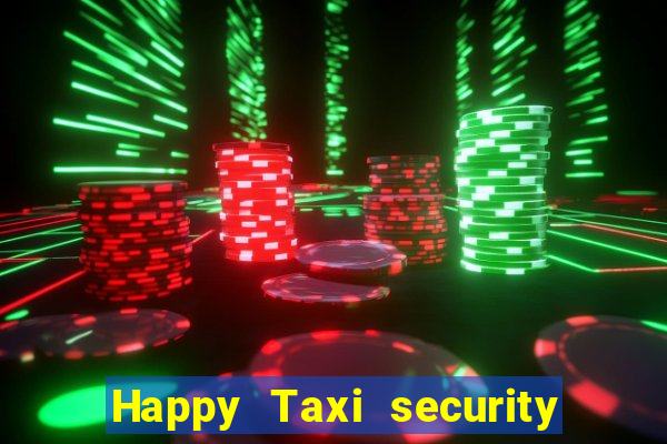 Happy Taxi security password road road 96