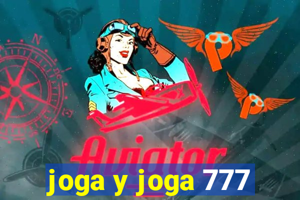 joga y joga 777