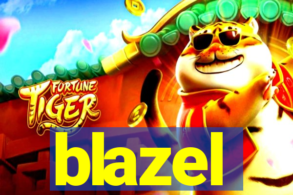 blazel