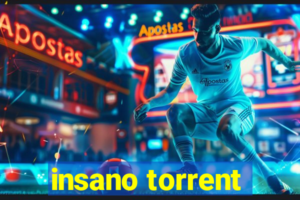 insano torrent