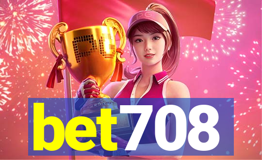 bet708