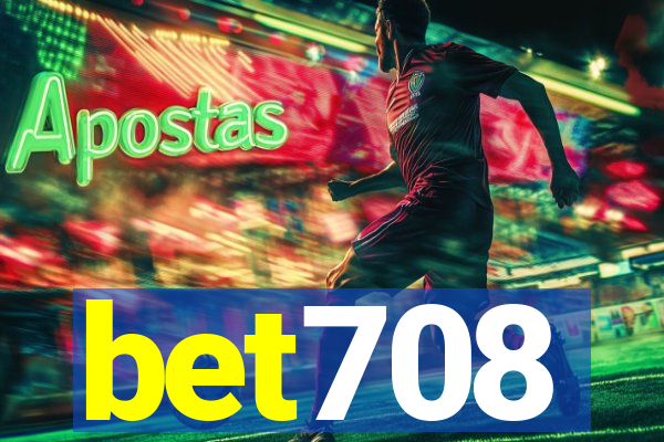 bet708