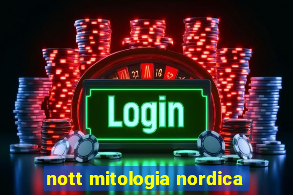 nott mitologia nordica