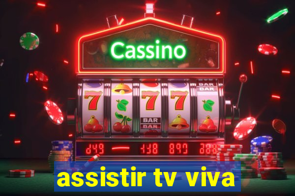 assistir tv viva