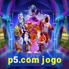 p5.com jogo