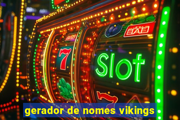 gerador de nomes vikings