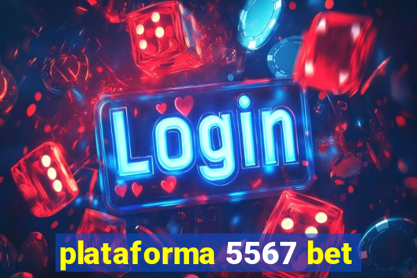 plataforma 5567 bet