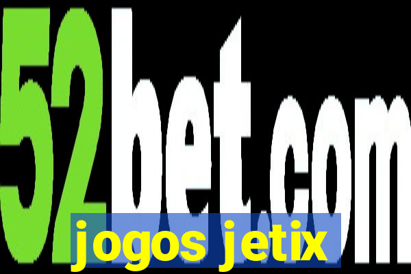 jogos jetix