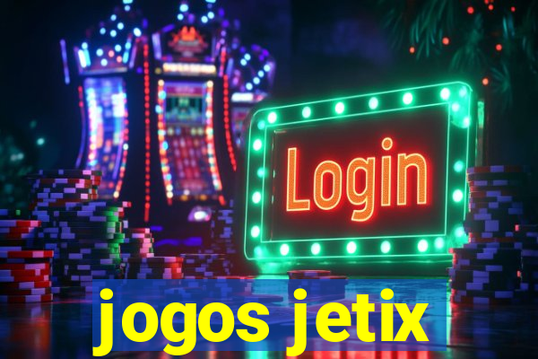 jogos jetix