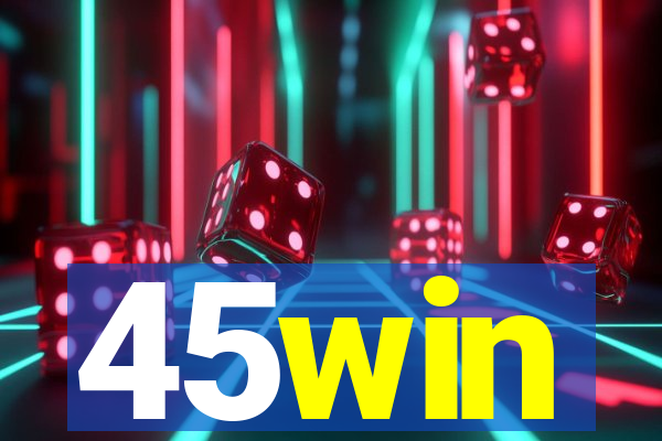 45win