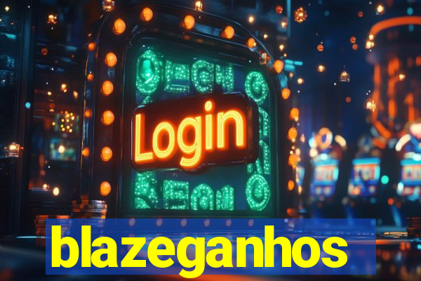 blazeganhos