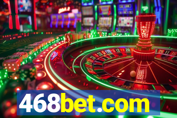 468bet.com