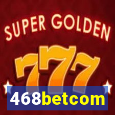 468betcom