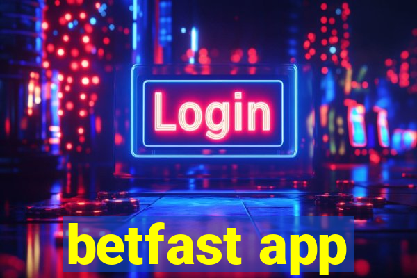 betfast app