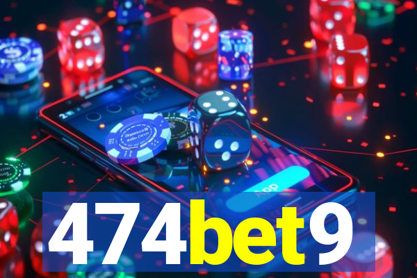 474bet9