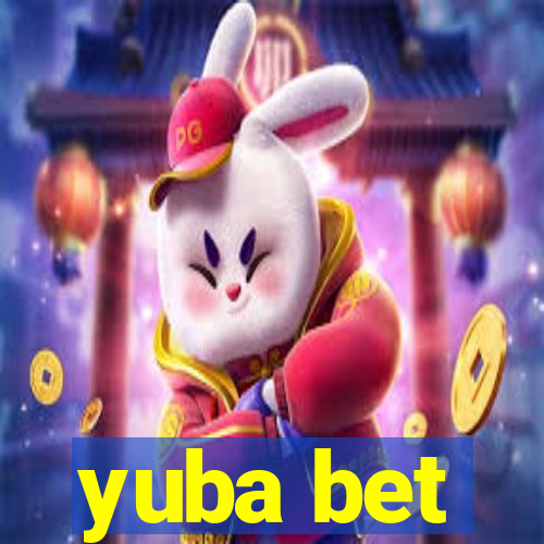 yuba bet