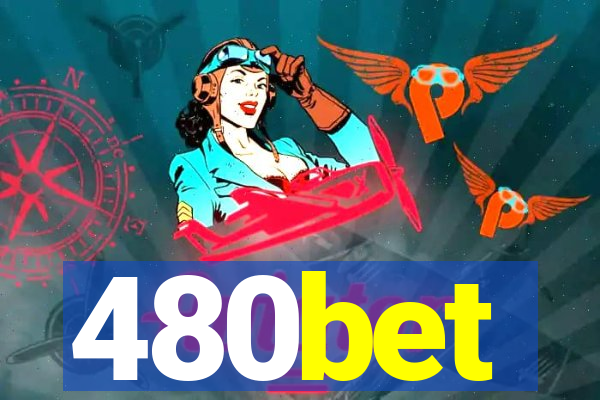 480bet