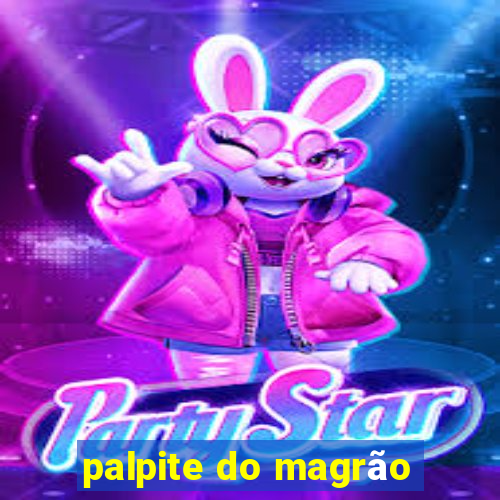 palpite do magrão