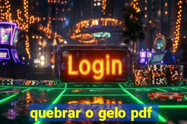 quebrar o gelo pdf