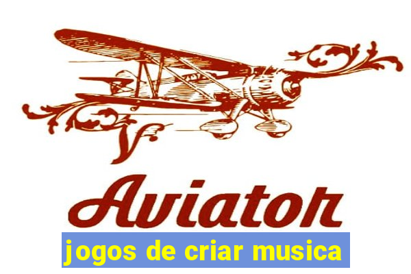 jogos de criar musica