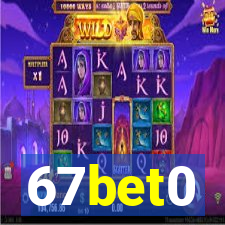 67bet0